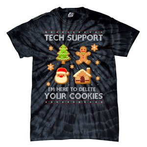 Christmas Tech Support Here To Delete Cookies Ugly Sweater Tie-Dye T-Shirt