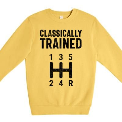 Classically Trained Stick Driver Ual Transmission Car Cute Gift Premium Crewneck Sweatshirt