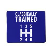 Classically Trained Stick Driver Ual Transmission Car Cute Gift Mousepad