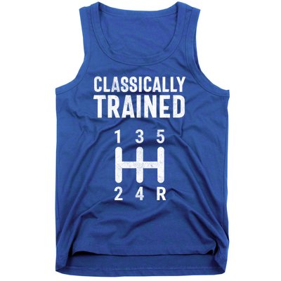 Classically Trained Stick Driver Ual Transmission Car Cute Gift Tank Top