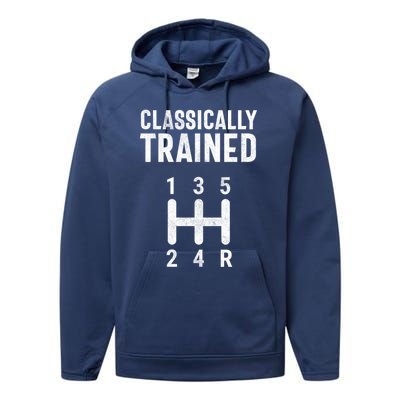 Classically Trained Stick Driver Ual Transmission Car Cute Gift Performance Fleece Hoodie