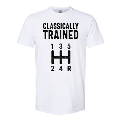 Classically Trained Stick Driver Ual Transmission Car Cute Gift Softstyle CVC T-Shirt