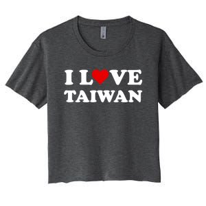 Country Travel Souvenir I Love Taiwan Gift Women's Crop Top Tee