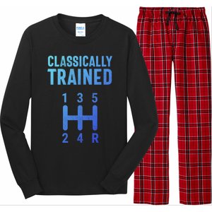 Classically Trained Stick Driver Ual Transmission Car Cute Gift Long Sleeve Pajama Set