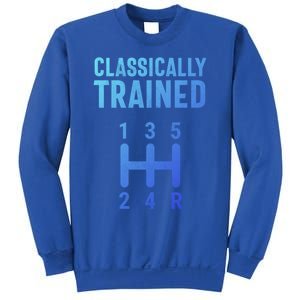 Classically Trained Stick Driver Ual Transmission Car Cute Gift Sweatshirt