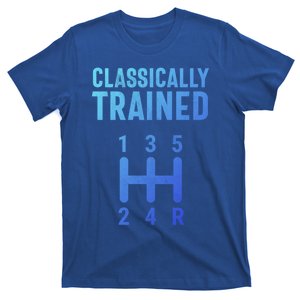 Classically Trained Stick Driver Ual Transmission Car Cute Gift T-Shirt