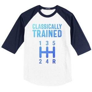 Classically Trained Stick Driver Ual Transmission Car Cute Gift Baseball Sleeve Shirt