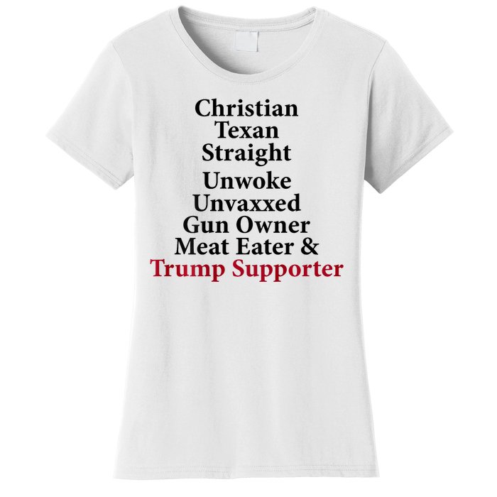 Christian Texan Straight Unwoke Gun Owner Trump Women's T-Shirt