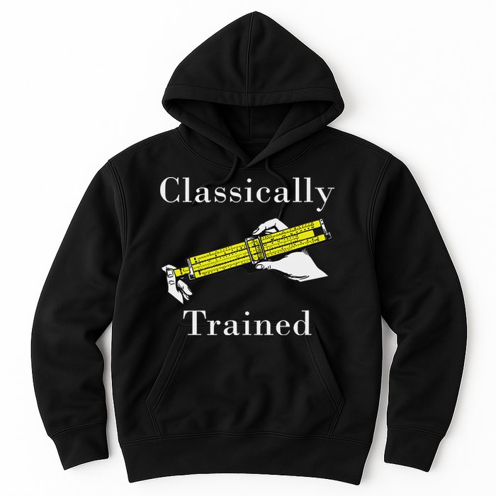 Classically Trained Slide Rule Retro Math Engineer Hoodie