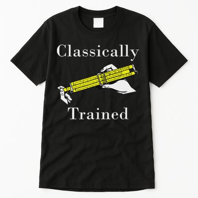 Classically Trained Slide Rule Retro Math Engineer Tall T-Shirt