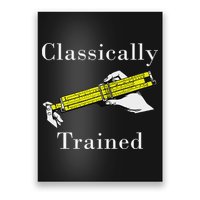Classically Trained Slide Rule Retro Math Engineer Poster