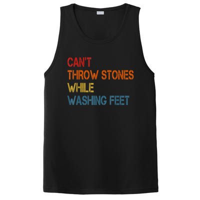 Can't Throw Stones While Washing Feet Vintage Funny Sayings PosiCharge Competitor Tank