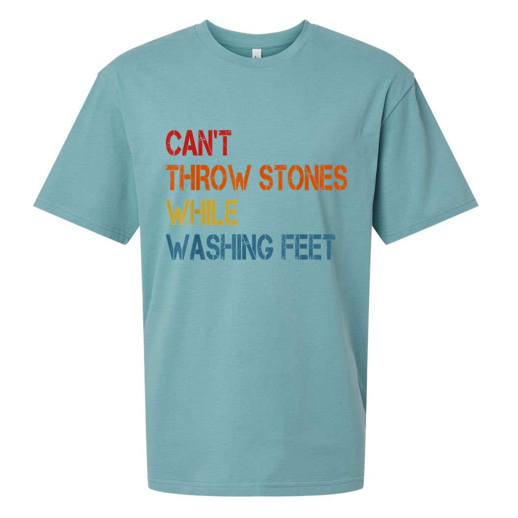 Can't Throw Stones While Washing Feet Vintage Funny Sayings Sueded Cloud Jersey T-Shirt