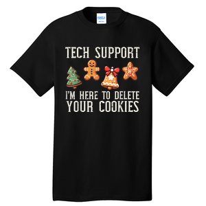 Christmas Tech Support Here To Delete Cookies Xmas Tall T-Shirt