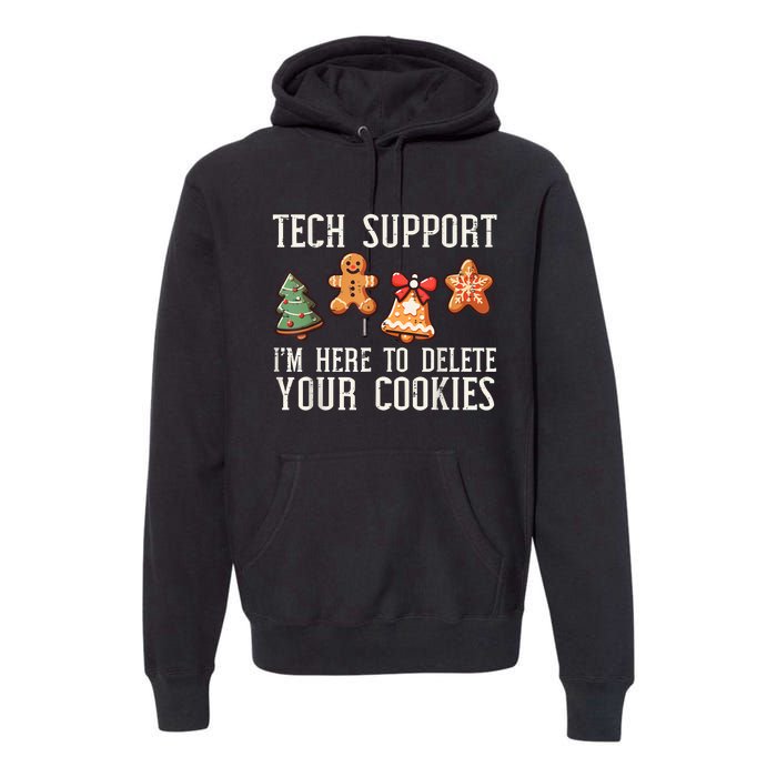 Christmas Tech Support Here To Delete Cookies Xmas Premium Hoodie