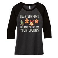 Christmas Tech Support Here To Delete Cookies Xmas Women's Tri-Blend 3/4-Sleeve Raglan Shirt