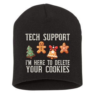 Christmas Tech Support Here To Delete Cookies Xmas Short Acrylic Beanie