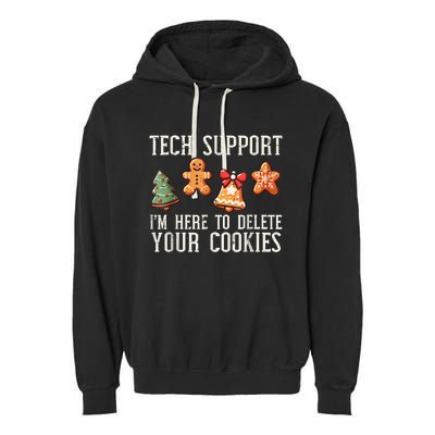 Christmas Tech Support Here To Delete Cookies Xmas Garment-Dyed Fleece Hoodie