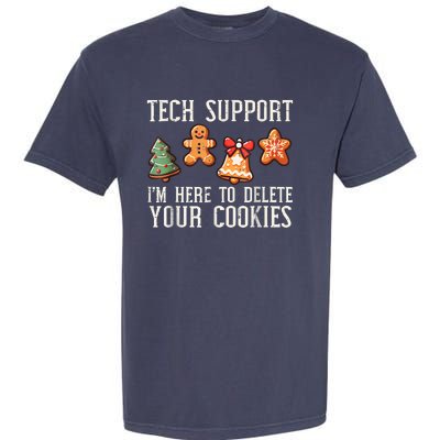 Christmas Tech Support Here To Delete Cookies Xmas Garment-Dyed Heavyweight T-Shirt