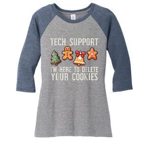 Christmas Tech Support Here To Delete Cookies Xmas Women's Tri-Blend 3/4-Sleeve Raglan Shirt