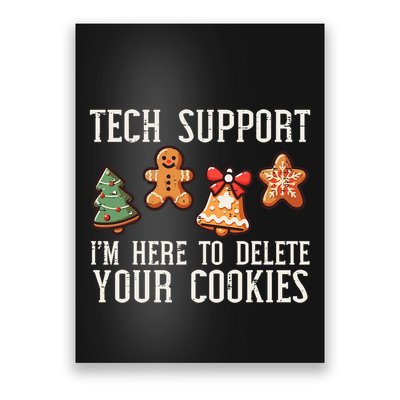 Christmas Tech Support Here To Delete Cookies Xmas Poster