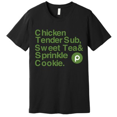 Chicken Tender Sub Sweet Tea Sprinkle Cookie Premium T-Shirt