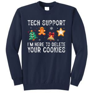 Christmas Tech Support Here To Delete Cookies Xmas Tall Sweatshirt