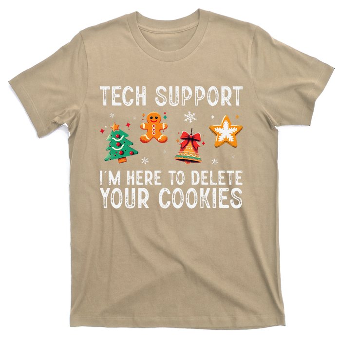 Christmas Tech Support Here To Delete Cookies Xmas T-Shirt