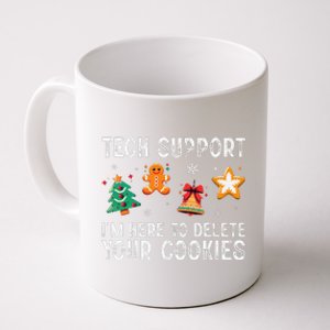 Christmas Tech Support Here To Delete Cookies Xmas Coffee Mug