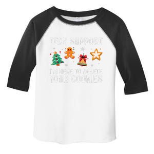 Christmas Tech Support Here To Delete Cookies Xmas Toddler Fine Jersey T-Shirt