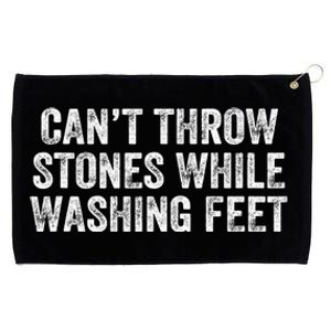 Can't Throw Stones While Washing Feet Funny Grommeted Golf Towel