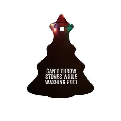 Can't Throw Stones While Washing Feet Funny Ceramic Tree Ornament