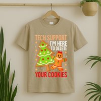 Christmas Tech Support Here To Delete Cookies Xmas T-Shirt