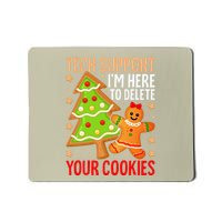 Christmas Tech Support Here To Delete Cookies Xmas Mousepad