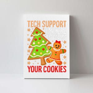 Christmas Tech Support Here To Delete Cookies Xmas Canvas