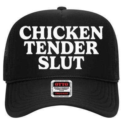 Chicken Tender Slut High Crown Mesh Back Trucker Hat