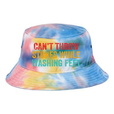 Can't Throw Stones While Washing Feet Funny Design Tie Dye Newport Bucket Hat