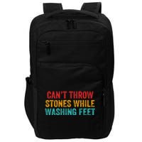 Can't Throw Stones While Washing Feet Funny Design Impact Tech Backpack