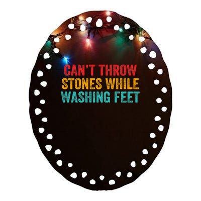 Can't Throw Stones While Washing Feet Funny Design Ceramic Oval Ornament