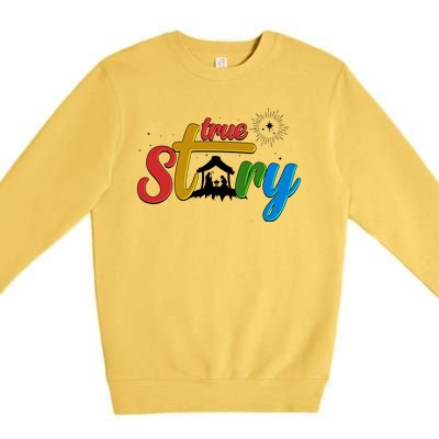 Christmas True Story Christian Nativity Scene Premium Crewneck Sweatshirt