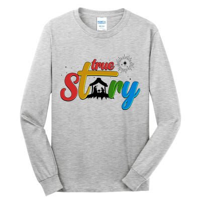 Christmas True Story Christian Nativity Scene Tall Long Sleeve T-Shirt