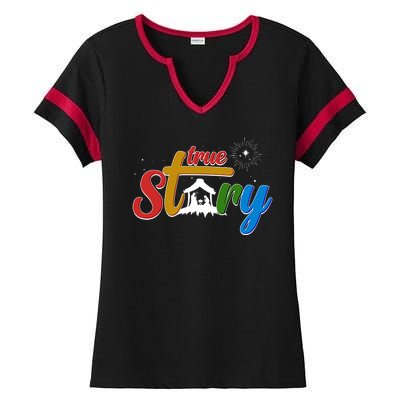 Christmas True Story Christian Nativity Scene Ladies Halftime Notch Neck Tee