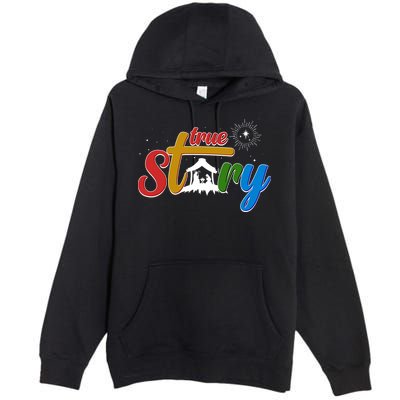 Christmas True Story Christian Nativity Scene Premium Pullover Hoodie