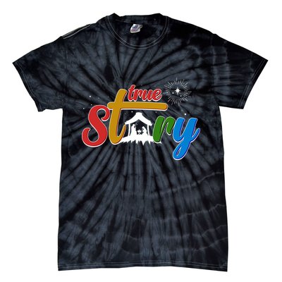 Christmas True Story Christian Nativity Scene Tie-Dye T-Shirt