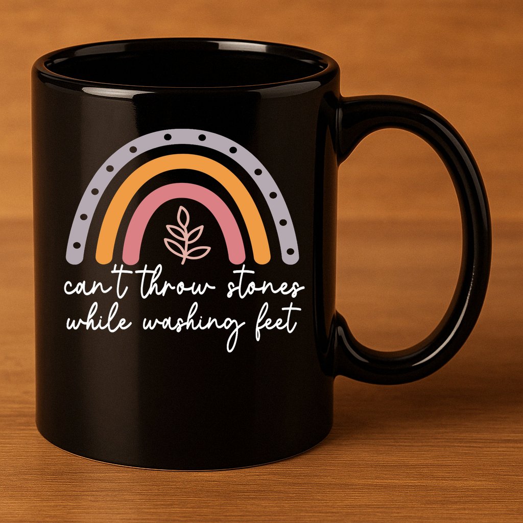 Can't Throw Stones While Washing Feet 11oz C Handle Ceramic Mug
