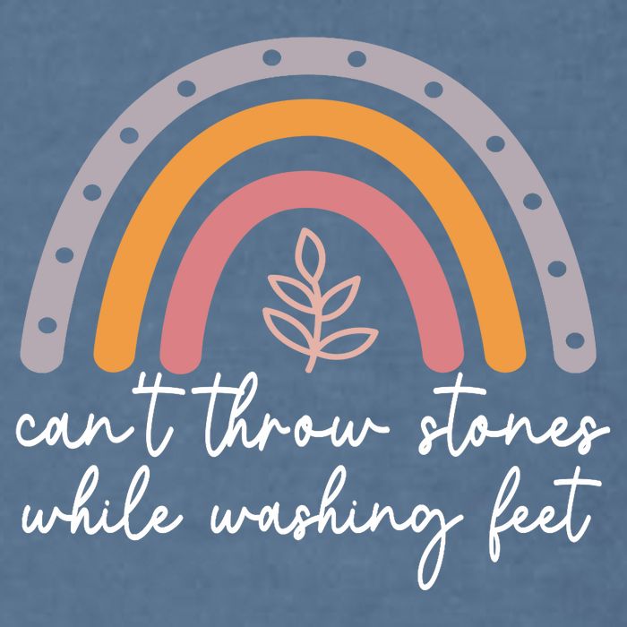 Can't Throw Stones While Washing Feet Garment-Dyed Sweatshirt
