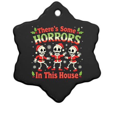 Christmas ThereS Some Horrors In This House Spooky Skeleton Cute Gift Ceramic Star Ornament