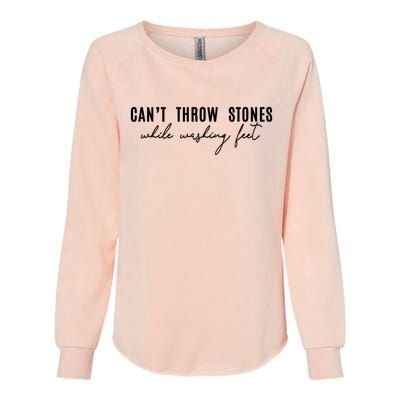 Can't Throw Stones While Washing Feet Trending Womens California Wash Sweatshirt