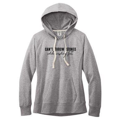 Can't Throw Stones While Washing Feet Trending Women's Fleece Hoodie