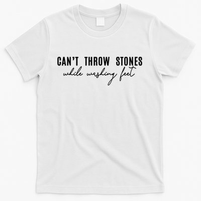 Can't Throw Stones While Washing Feet Trending T-Shirt